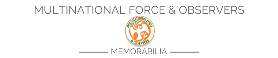 MULTINATIONAL FORCE & OBSERVERS MEMORABILIA